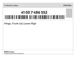 Genuine Bmw Hinge, Trunk Lid, Lower Righ 41-00-7-486-552 New. Fixed Price $113.54.