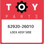 62920-26010 Toyota Lock Assy Side 6292026010, New Genuine Oem Part. Fixed Price $18.66.
