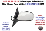 18 19 20 21 22 23 Volkswagen Atlas Driver Side Mirror Pure White 3CN857501CC. Fixed Price $250.00.