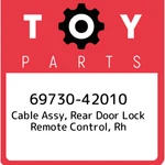 69730-42010 Toyota Cable Assy, Rear Door Lock Remote Control, Rh 6973042010, New. Fixed Price $31.40.