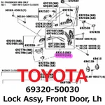 New Toyota Genuine 2001-2006 Lexus LS430 Lock Assy, Front Door, Lh 69320-50030. Fixed Price $179.99.