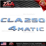 2PC CLA250 + 4MATIC Chrome Replacement For Mercedes Rear Trunk Emblem Badge Name. Fixed Price $20.99.