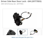 New Oem Driver Side Rear Door Lock Gm (20777855)2007-2010 Pontiac G6. Fixed Price $220.00.