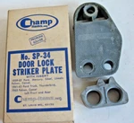 New Champ Items Problem Solver Door Lock Striker Plate No. -34. Fixed Price $7.99.