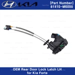 New Oem Door Lock Latch Actuator Rear Left 81410M6000 Kia Forte 2019-2020. Fixed Price $93.58.