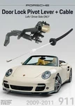 2009-2011 Porsche 911 Driver (left) Door Lock Pivot Lever + Cable Combo!. Fixed Price $84.42.