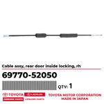 69770-52050 Toyota Cable Assy, Rear Door Inside Locking, Rh 6977052050, New Genu. Fixed Price $29.47.