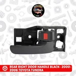 Rear Right Door Handle Black- 2000-2006 Toyota Tundra. Fixed Price $11.24.