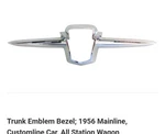 1956 Ford Trunk Emblem Bezel New, Fits Mainline, Customline, And All.... Fixed Price $79.16.