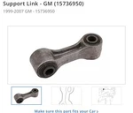 New Oem Support Link Gm (15736950) 1999-2007 Silverado Sierra. Fixed Price $75.00.