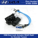 81420D3000 Oem Door Lock Actuator Rear Right For Hyundai Tucson 2016-2020. Fixed Price $67.55.