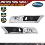 2PCS Front Side Chrome + Gray Interior Door Handle Ford Explorer 11-15. Fixed Price $100.49.