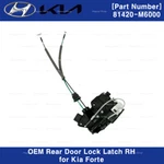 81420M6000 Oem Door Lock Latch Actuator Rear Right Kia Forte 2019-2020. Fixed Price $61.75.