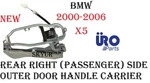 Rear Right (passenger) Side Door Handle Carrier 00-06 Bmw X5 Uro. Fixed Price $83.33.